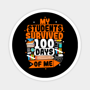 My Students Survived 100 Days Of Me Magnet